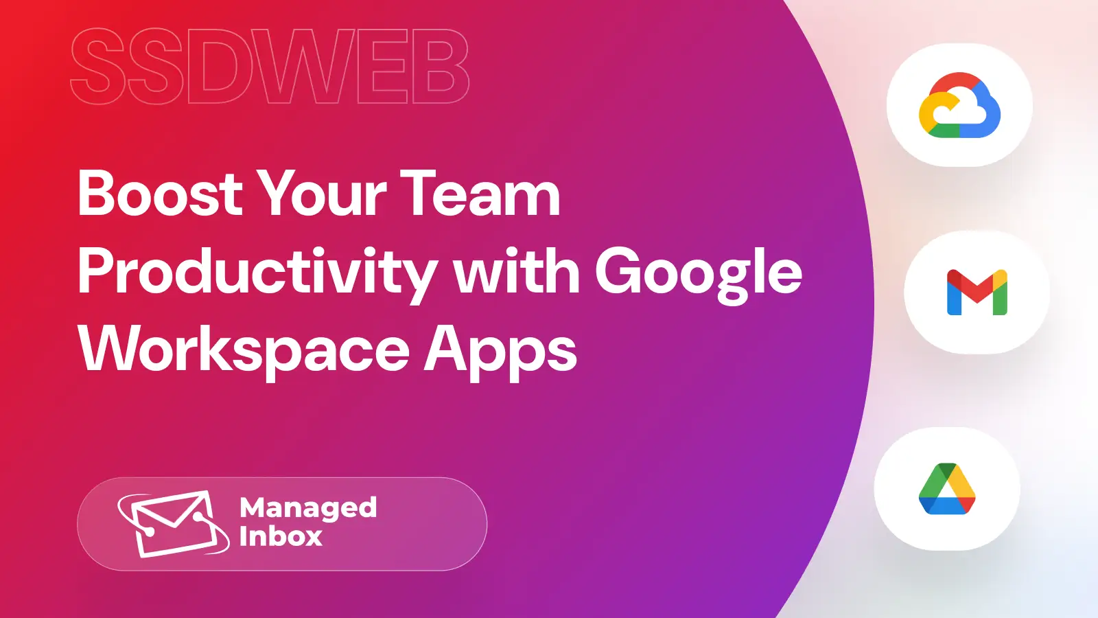 Boost Your Team Productivity with Google Workspace Apps