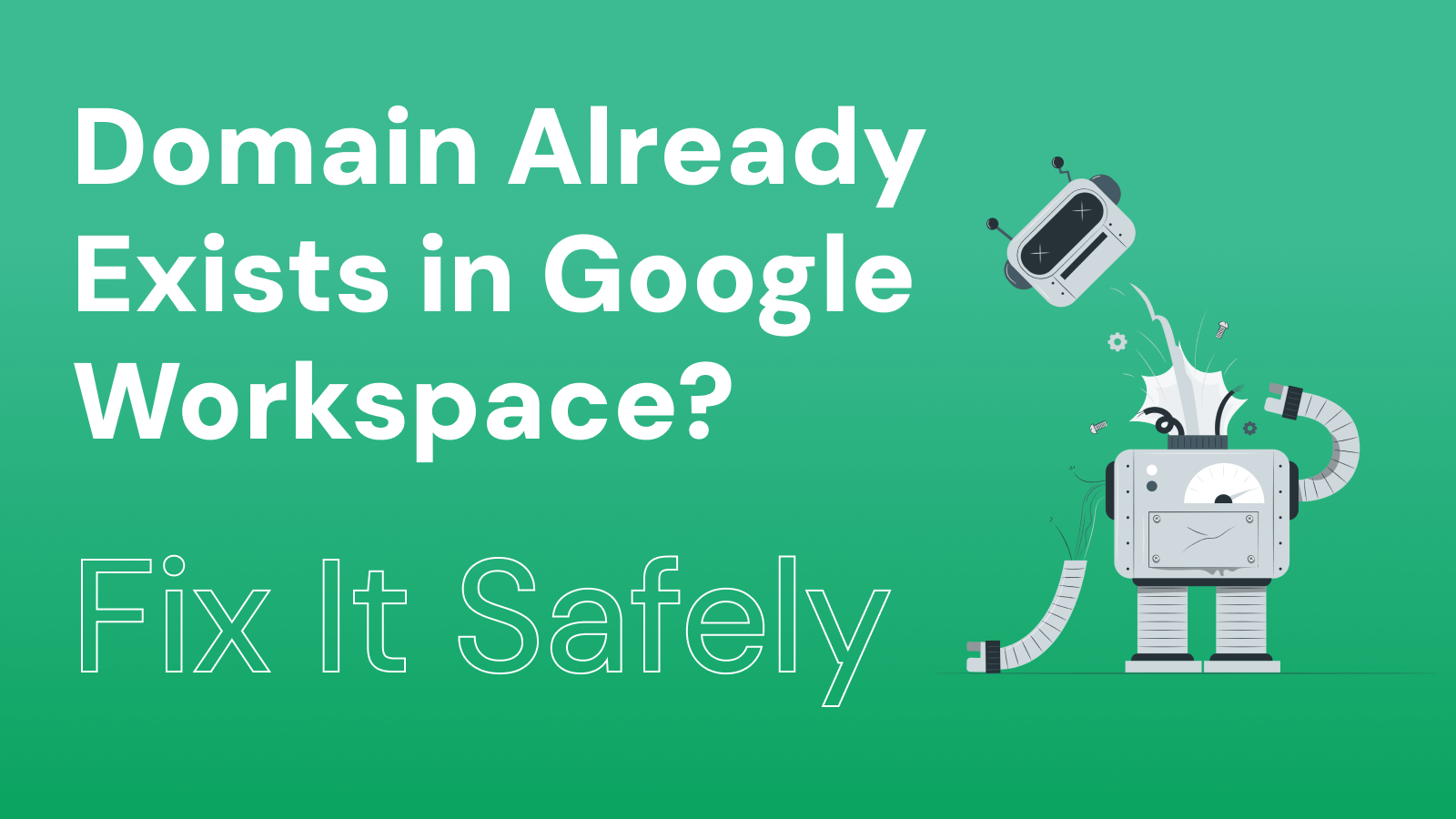 Google Workspace Domain Already Exists?