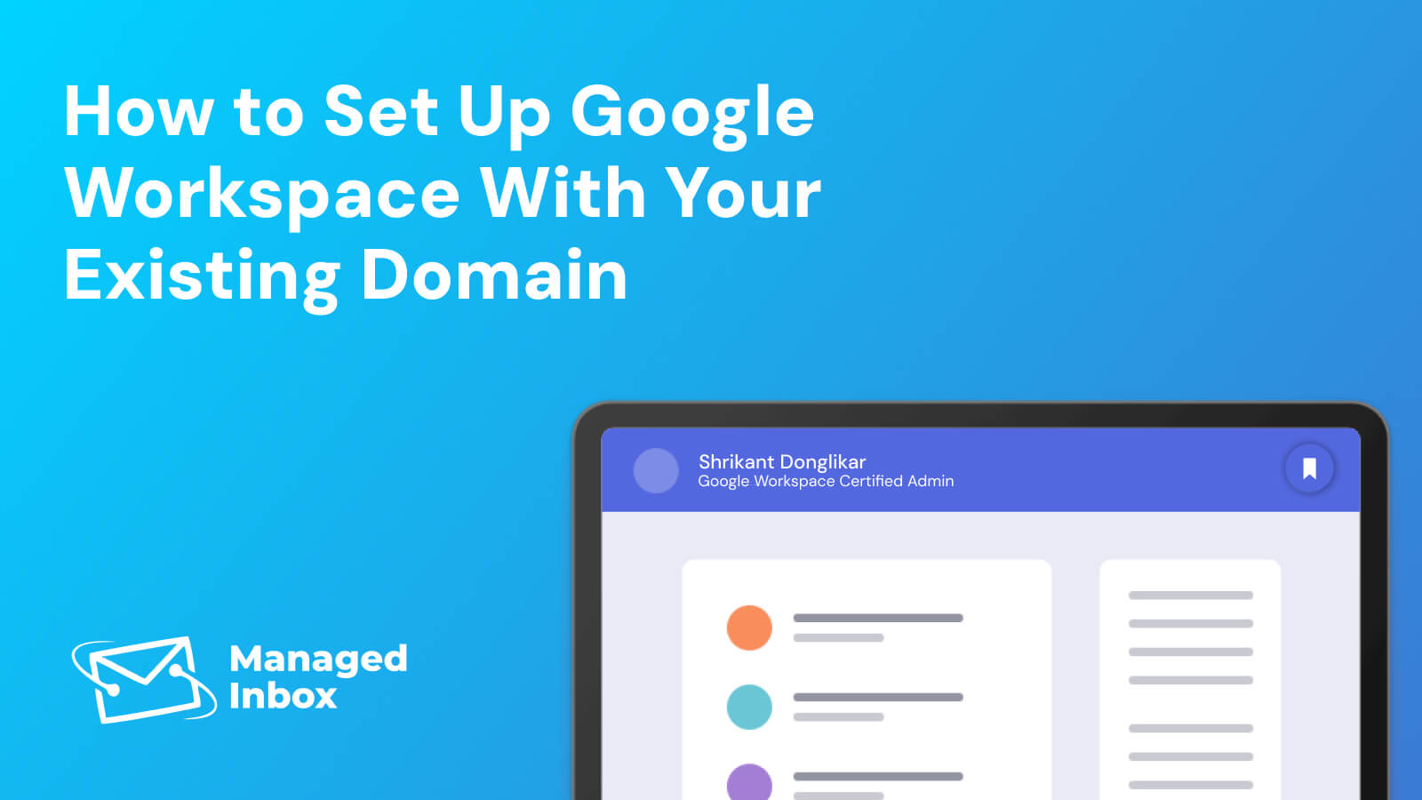 How to Set Up Google Workspace With Your Existing Domain (Without Losing Emails)